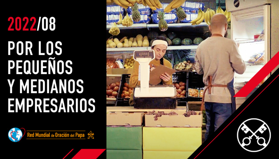 Vídeo mensal do Papa: para pequenas e médias empresas