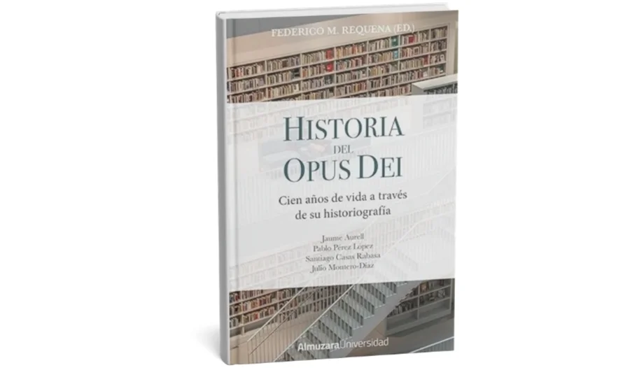 HISTORIA DEL OPUS DEI